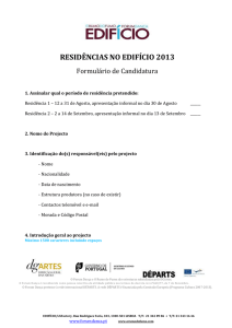RESIDÊNCIAS NO EDIFÍCIO 2013 Formulário de Candidatura 1