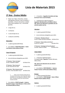 Lista de Materiais 2015 1º Ano - Ensino Médio Estojo com 2 lápis, 2