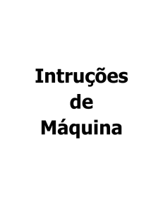 INSTRUÇÃO DE MÁQUINA