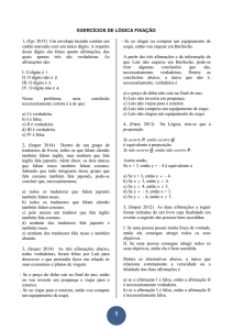 EXERCÍCIOS DE LÓGICA FIXAÇÃO 1. (Fgv 2015) Um envelope