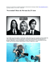 `Nevermind` Disco do Nirvana faz 25 Anos : o Legalzinho
