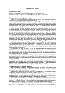 Manifesto pela morfina Isabel Galriça Neto Médica, Directora da