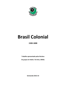 Brasil Colonial 1500 - 1808