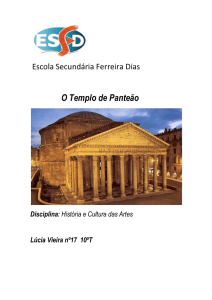 O Templo de Panteão Disciplina: História e Cultura das Artes Lúcia