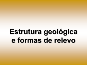 Estrutura Geológica - Escola Monteiro Lobato