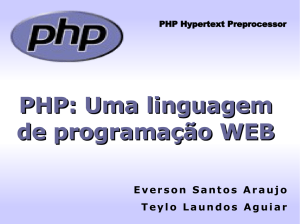 PHP - Uma linguagem de programação WEB