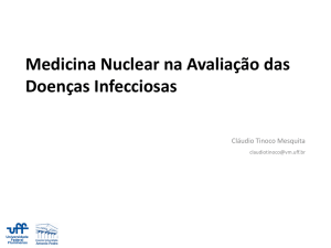 Medicina Nuclear na Avaliação das Doenças - HUAP