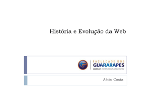História e Evolução da Web