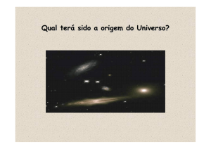 “ Qual terá sido a origem do Universo?”