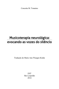 Musicoterapia neurológica: evocando as vozes do silêncio