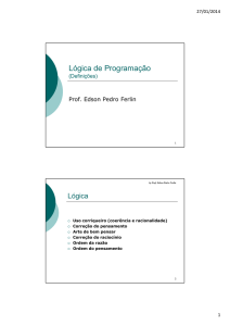 Lógica de Programação - Prof. Edson Pedro Ferlin