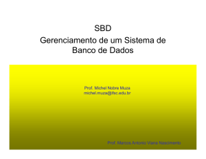 SBD Gerenciamento de um Sistema de Banco de Dados