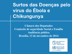 Surtos das Doenças pelo virus do Ébola e Chikungunya