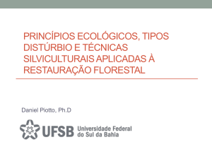 Princípios ecológicos, tipos de degradação e técnicas silviculturais