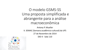 O modelo macroeconômico GSMS-SS. Uma proposta simplificada e