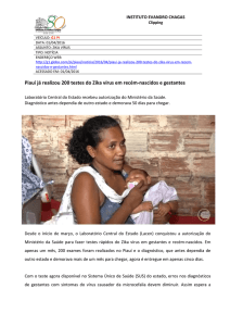 Piauí já realizou 200 testes do Zika vírus em recém