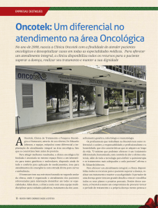 Oncotek: Um diferencial no atendimento na área Oncológica