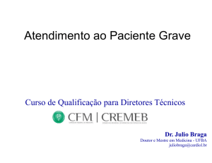 Atendimento ao Paciente Grave – Dr. Sr. Julio Braga