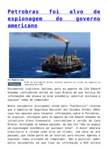 Petrobras foi alvo de espionagem do governo americano