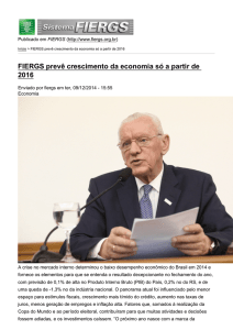 FIERGS prevê crescimento da economia só a partir de 2016