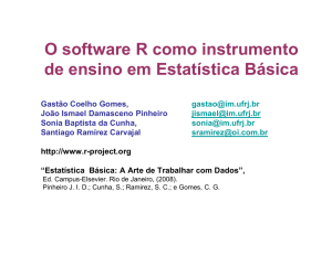 O Software R como instrumento de ensino em Estatística Básica