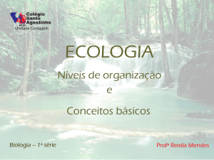 Ecologia níveis de organização e conceitos básicos