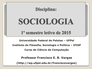 sociologia - Universidade Federal de Pelotas
