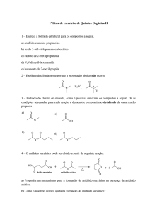1ª Lista de exercícios de Química Orgânica II 1 – Escreva a fórmula