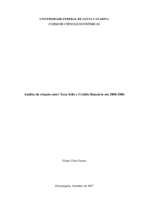 Análise da relação entre Taxa Selic e Crédito Bancário em 2000-2006