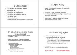 2 Lógica Fuzzy 2 Lógica Fuzzy Sintaxe da linguagem - DC