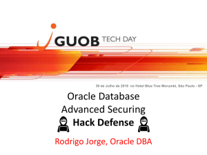 Oracle DB Hack Defense - DBA - Rodrigo Jorge