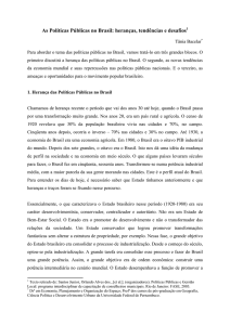 As Políticas Públicas no Brasil: heranças, tendências e desafios1