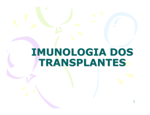 Imunologia dos Transplantes