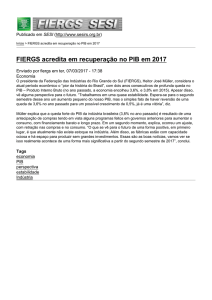 FIERGS acredita em recuperação no PIB em 2017