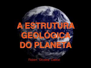 A ESTRUTURA GEOLÓGICA DO PLANETA.key