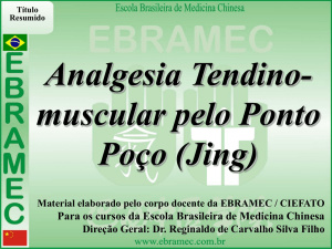 Analgesia Tendino-Muscular pelo Ponto Poço (Jing)