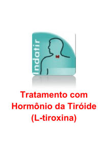 Tratamento com Hormônio da Tiróide (L-tiroxina)