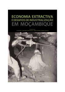 Economia Extractiva e Desafios de Industrialização em Moçambique