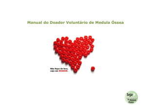 Ó Manual do Doador Voluntário de Medula Óssea