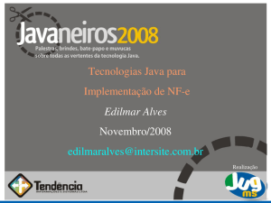 Tecnologias Java para Implementação de NFe Edilmar