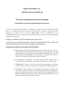 Termo de utilização do Internet Banking. - ABC Brasil