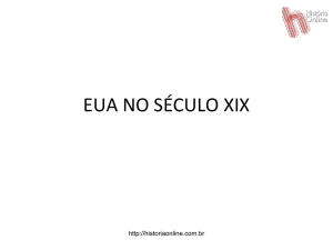 EUA NO SÉCULO XIX – slides