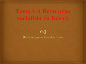Tema 4 A Revolução socialista na Rússia