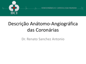 Descrição Anátomo-Angiográfica das Coronárias
