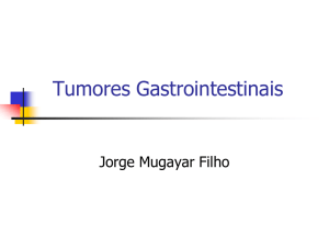 Tumores Gastrointestinais