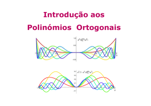 Introdução aos Introdução aos Polinómios Ortogonais Polinómios