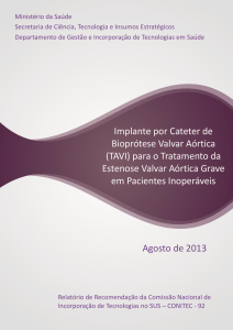 Implante por Cateter de Bioprótese Valvar Aórtica (TAVI)