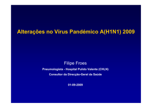 Alterações no Vírus Pandémico A(H1N1) 2009