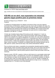 ICEI-RS cai em abril, mas expectativa do industrial gaúcho segue