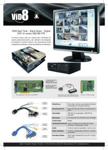 VID8 Real Time - Stand Alone - Digital DVR 16 canais